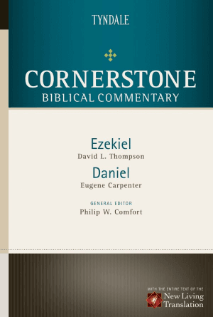 Ezekiel, Daniel [Cornerstone Biblical Commentary, Volume 9]